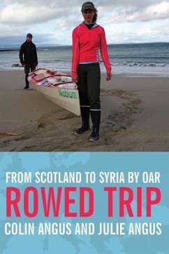 Rowed Trip (eBook, ePUB) - Angus, Colin; Angus, Julie