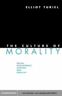 Culture of Morality (eBook, PDF) - Turiel, Elliot