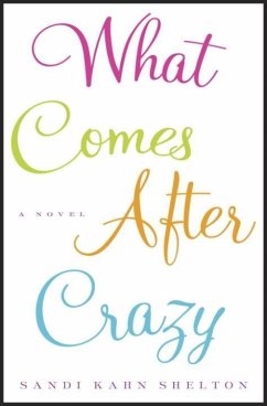 Cover What Comes After Crazy (eBook, ePUB)