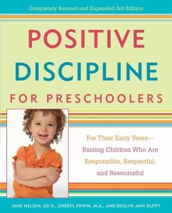 Positive Discipline for Preschoolers (eBook, ePUB) - Nelsen, Jane; Erwin, Cheryl; Duffy, Roslyn Ann