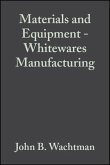 Materials and Equipment - Whitewares Manufacturing, Volume 15, Issue 1 (eBook, PDF)