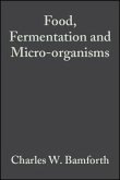 Food, Fermentation and Micro-organisms (eBook, PDF)