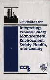 Guidelines for Integrating Process Safety Management, Environment, Safety, Health, and Quality (eBook, PDF)