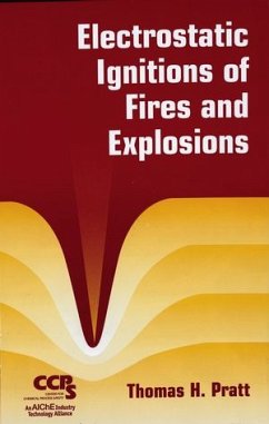 Electrostatic Ignitions of Fires and Explosions (eBook, PDF) - Pratt, Thomas H.