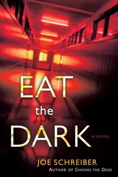 Eat the Dark (eBook, ePUB) - Schreiber, Joe