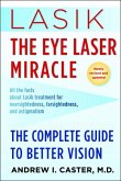 Lasik: The Eye Laser Miracle (eBook, ePUB)