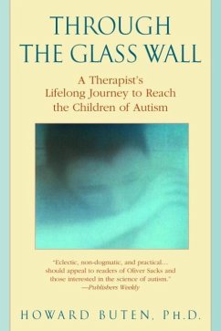 Through the Glass Wall (eBook, ePUB) - Buten, Howard