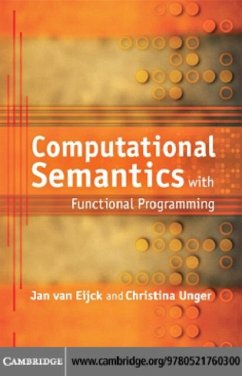 Computational Semantics with Functional Programming (eBook, PDF) - Eijck, Jan van