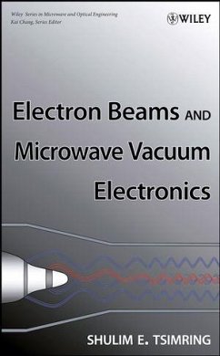 Electron Beams and Microwave Vacuum Electronics (eBook, PDF) - Tsimring, Shulim E.