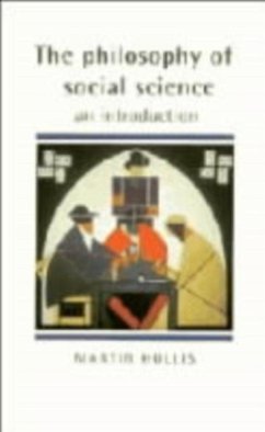 Philosophy of Social Science (eBook, PDF) - Hollis, Martin