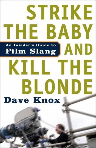 Strike the Baby and Kill the Blonde (eBook, ePUB)