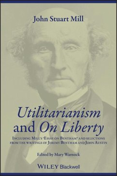 Utilitarianism and On Liberty (eBook, PDF) - Mill, John Stuart