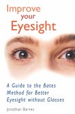Improve Your Eyesight (eBook, ePUB)