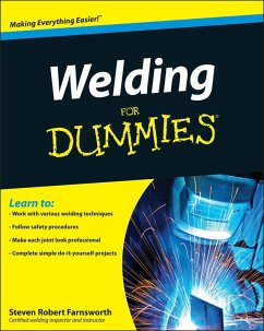 Welding For Dummies (eBook, ePUB) - Farnsworth, Steven Robert