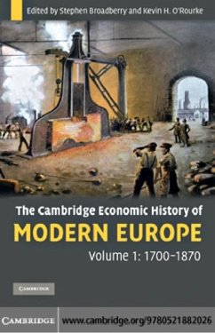 Cambridge Economic History of Modern Europe: Volume 1, 1700-1870 (eBook, PDF) - Broadberry, Stephen