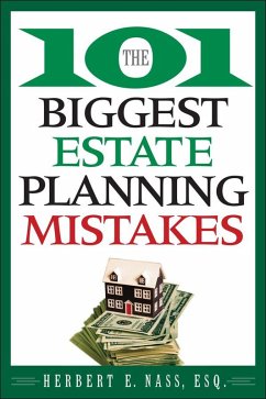 The 101 Biggest Estate Planning Mistakes (eBook, PDF) - Nass, Herbert E.