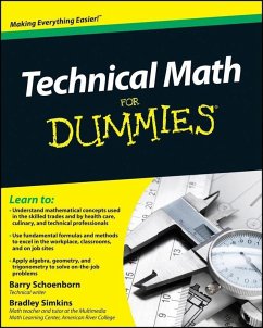 Technical Math For Dummies (eBook, ePUB) - Schoenborn, Barry; Simkins, Bradley