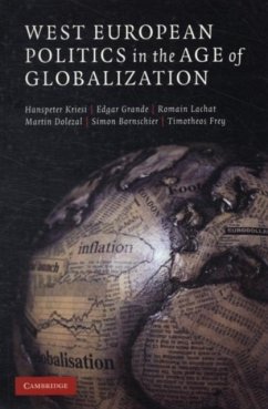 West European Politics in the Age of Globalization (eBook, PDF) - Kriesi, Hanspeter