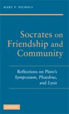 Socrates on Friendship and Community (eBook, PDF)