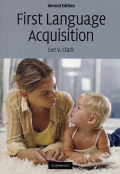 First Language Acquisition (eBook, PDF) - Clark, Eve V.
