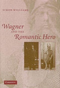 Cover Wagner and the Romantic Hero (eBook, PDF)