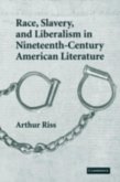 Race, Slavery, and Liberalism in Nineteenth-Century American Literature (eBook, PDF)