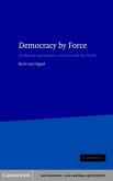 Democracy by Force (eBook, PDF)