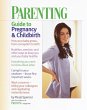 Parenting: Guide to Pregnancy and... - Bild 1