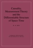 Causality, Measurement Theory and the Differentiable Structure of Space-Time (eBook, PDF)