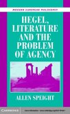 Hegel, Literature, and the Problem of Agency (eBook, PDF)