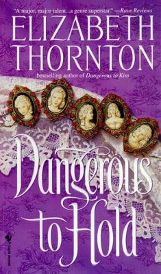 Dangerous to Hold (eBook, ePUB) - Thornton, Elizabeth