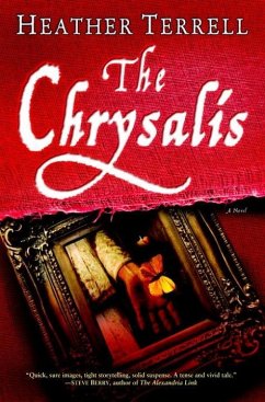 The Chrysalis (eBook, ePUB) - Terrell, Heather