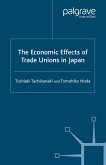 The Economic Effects of Trade Unions in Japan (eBook, PDF)