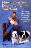 How to Get Your Dog to Do What You Want (eBook, ePUB)