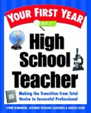 Your First Year As a High School Teacher (eBook, ePUB)