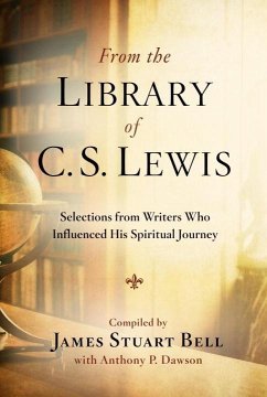 From the Library of C. S. Lewis (eBook, ePUB) - Bell, James Stuart; Dawson, Anthony P.