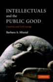 Intellectuals and the Public Good (eBook, PDF) Intellectuals and the Public Good (eBook, PDF)