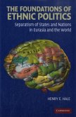 Foundations of Ethnic Politics (eBook, PDF) Foundations of Ethnic Politics (eBook, PDF)