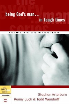 Cover Being God's Man in Tough Times (eBook, ePUB)