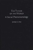 The Things of the World (eBook, PDF) The Things of the World (eBook, PDF)