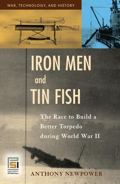 Iron Men and Tin Fish (eBook, PDF) Iron Men and Tin Fish (eBook, PDF)