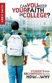 Can You Keep Your Faith in College? (eBook, ePUB)
