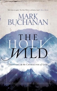 The Holy Wild (eBook, ePUB) - Buchanan, Mark