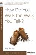 How Do You Walk the Walk You Talk?... - Bild 1