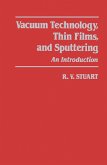 Vacuum Technology, Thin Films, and Sputtering (eBook, PDF)