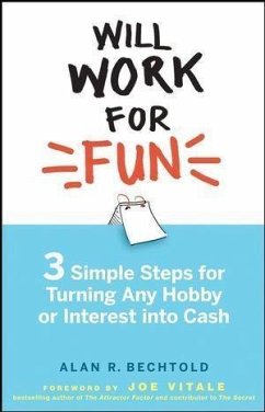 Will Work for Fun (eBook, PDF) - Bechtold, Alan R.