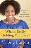 What's Really Holding You Back? (eBook, ePUB)