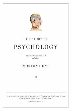 The Story of Psychology (eBook, ePUB) - Hunt, Morton
