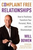 Complaint Free Relationships (eBook, ePUB) Complaint Free Relationships (eBook, ePUB)