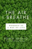The Air I Breathe (eBook, ePUB)
